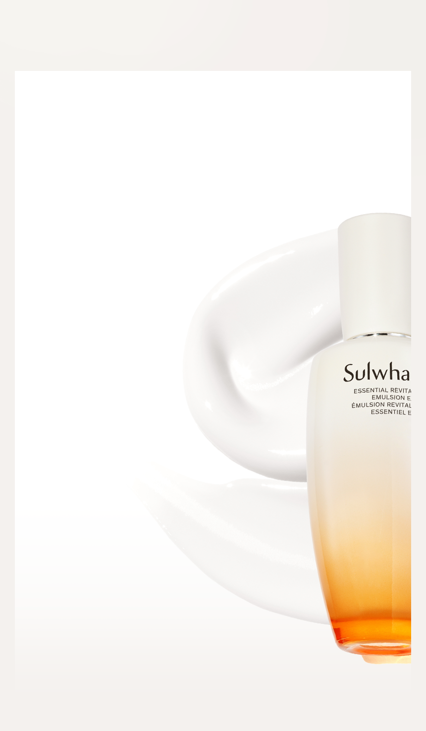 Sulwhasoo,International,<p></p><p></p><p><span style="color: rgb(0, 0, 0)"><strong>BRAND'S STEADY SELLER</strong></span></p><p><span style="color: rgb(0, 0, 0)">WITH WISDOM</span></p><p><span style="color: rgb(0, 0, 0)">OF SULWHASOO</span></p>